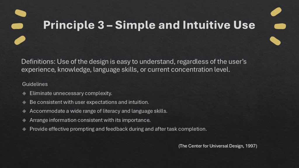 Principle 3 - Simple and Intuitive use